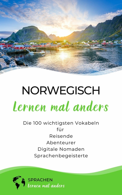 Norwegisch lernen mal anders - Die 100 wichtigsten Vokabeln -  Sprachen Lernen Mal Anders