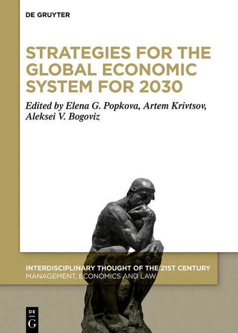 Strategies for the Global Economic System for 2030 - 