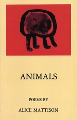 Animals - Alice Mattison