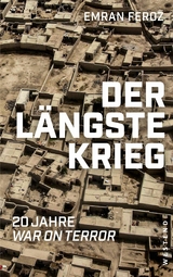 Der längste Krieg -  Emran Feroz