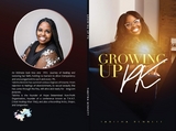 Growing UP PK - Tabitha Bennett
