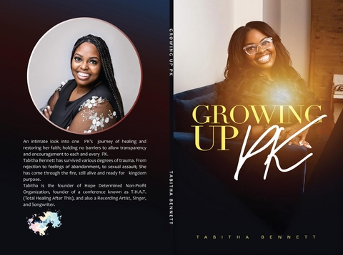 Growing UP PK - Tabitha Bennett