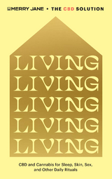 Merry Jane's The CBD Solution: Living -  Merry Jane