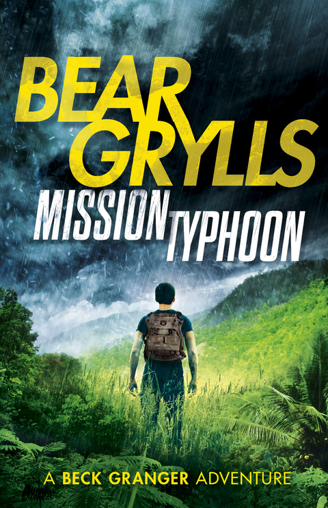 Mission Typhoon -  Bear Grylls