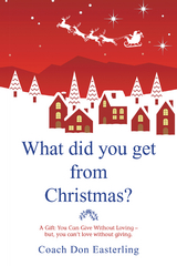 What Did You Get from Christmas - Coach Don Easterling