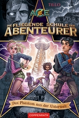 Die fliegende Schule der Abenteurer (Bd. 3) -  Thilo