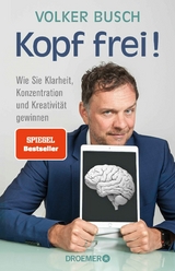 Kopf frei! - Prof. Dr. Volker Busch