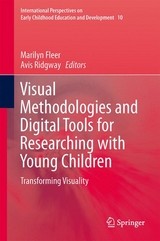 Visual Methodologies and Digital Tools for Researching with Young Children - 