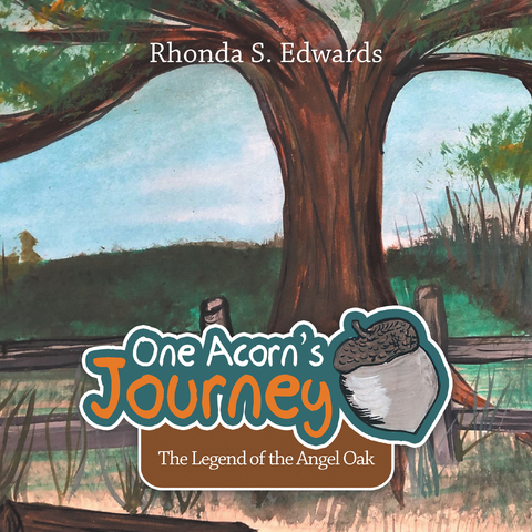 One Acorn’s Journey - Rhonda S. Edwards