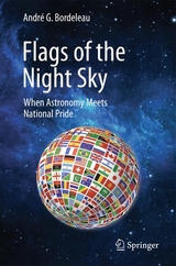 Flags of the Night Sky - Andr&eacute; G. Bordeleau
