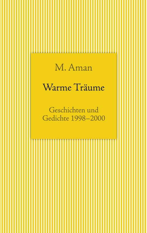 Warme Tr&auml;ume -  M. Aman