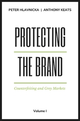 Protecting the Brand - Peter Hlavnicka, Anthony Keats