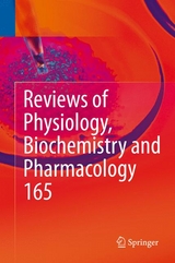 Reviews of Physiology, Biochemistry and Pharmacology, Vol. 165 - 