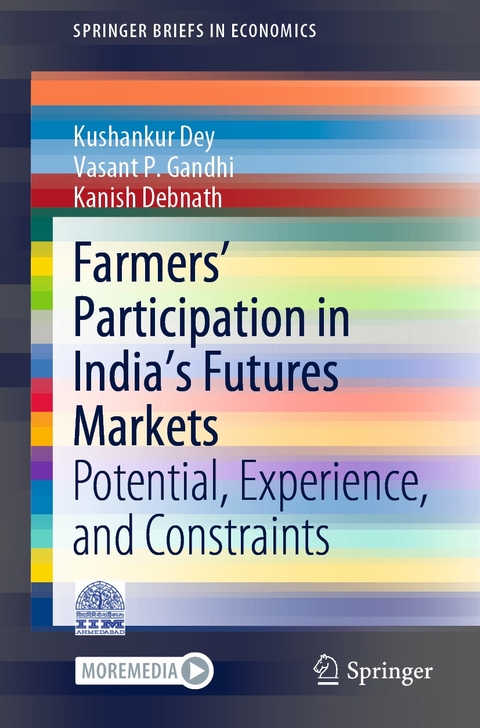 Farmers’ Participation in India’s Futures Markets - Kushankur Dey, Vasant P. Gandhi, Kanish Debnath