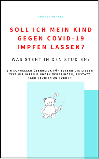 Soll ich mein Kind gegen Covid-19 impfen lassen?