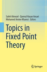 Topics in Fixed Point Theory - 