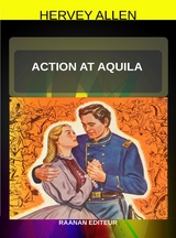 Action at Aquila - Hervey Allen