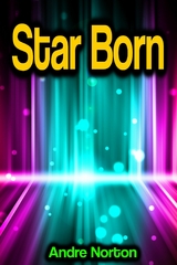 Star Born - Andre Norton