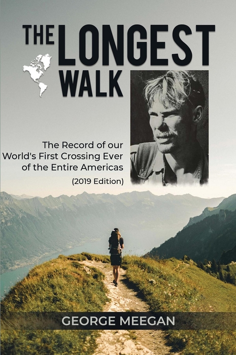 The Longest Walk - George Meegan