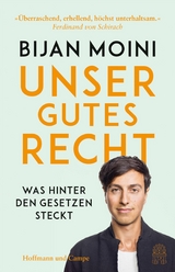 Unser gutes Recht -  Bijan Moini
