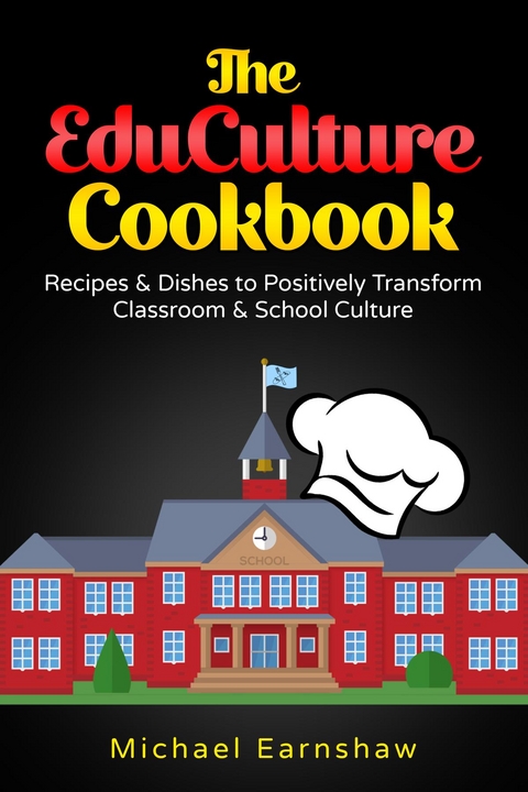 The EduCulture Cookbook - Michael Earnshaw