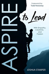 Aspire to Lead - Joshua Stamper