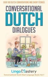 Conversational Dutch Dialogues -  Lingo Mastery