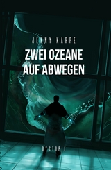 Zwei Ozeane auf Abwegen - Jenny Karpe