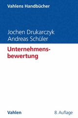 Unternehmensbewertung - Jochen Drukarczyk, Andreas Schüler