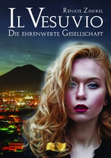 Il Vesuvio - Die Ehrenwerte Gesellschaft - Renate Zawrel