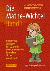 Die Mathe-Wichtel Band 1 - Stephanie Schiemann, Robert W&ouml;stenfeld