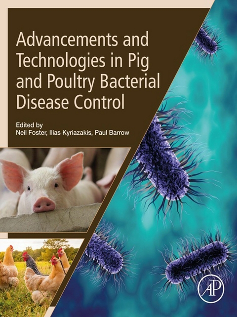 Advancements and Technologies in Pig and Poultry Bacterial Disease Control - 
