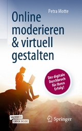 Online moderieren & virtuell gestalten - Petra Motte