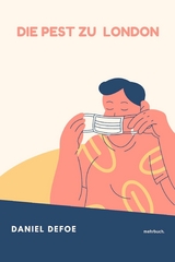 Die Pest zu London - Daniel Defoe
