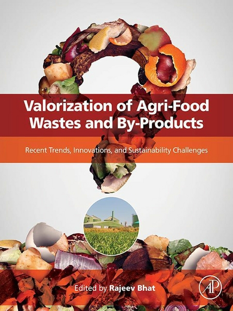 Valorization of Agri-Food Wastes and By-Products - 