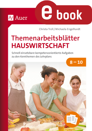 Themenarbeitsblätter Hauswirtschaft 8-10