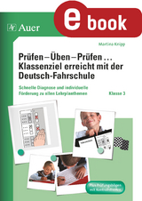 Pr&uuml;fen - &Uuml;ben - Pr&uuml;fen mit der Deutschfahrschule 3 - Martina Knipp