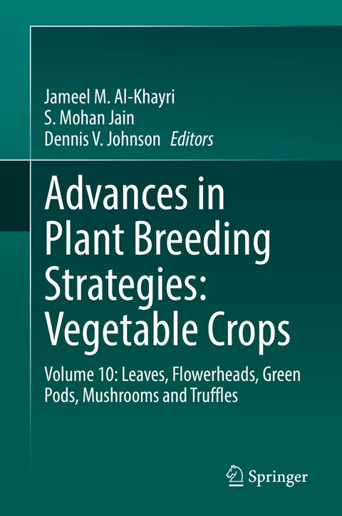 Advances in Plant Breeding Strategies: Vegetable Crops - 