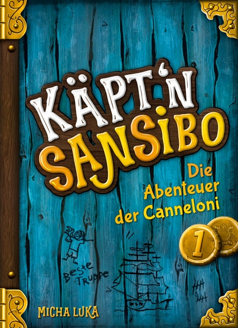 K&auml;pt'n Sansibo &mdash; Die Abenteuer der Canneloni - Micha Luka