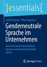 Genderneutrale Sprache im Unternehmen - Daniel Graewe, Mike Bogensee