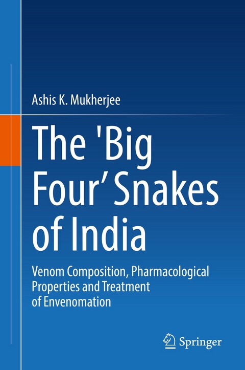 'Big Four' Snakes of India -  Ashis K. Mukherjee