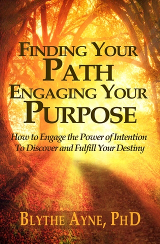 Finding Your Path, Engaging Your Purpose