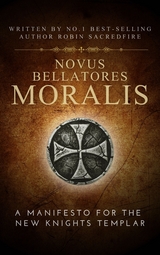 Novus Bellatores Moralis - Robin Sacredfire