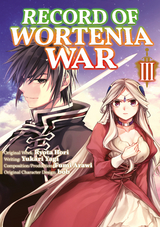 Record of Wortenia War (Manga) Volume 3 -  Ryota Hori