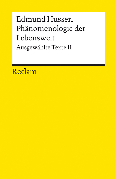 Phänomenologie der Lebenswelt - Edmund Husserl