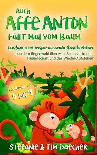 Auch Affe Anton fällt mal vom Baum!
