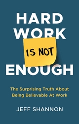 Hard Work Is Not Enough - Jeff Shannon