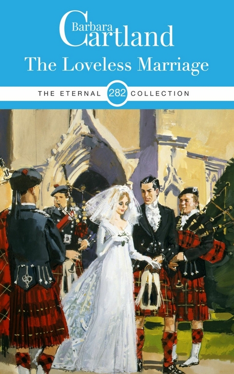 Loveless Marriage -  Barbara Cartland