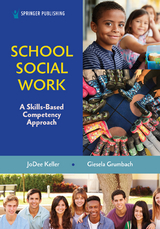 School Social Work - JoDee Keller, Giesela Grumbach