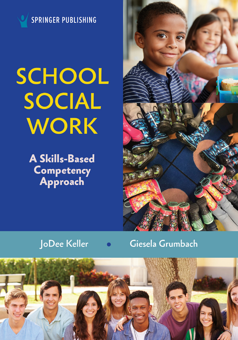 School Social Work - JoDee Keller, Giesela Grumbach